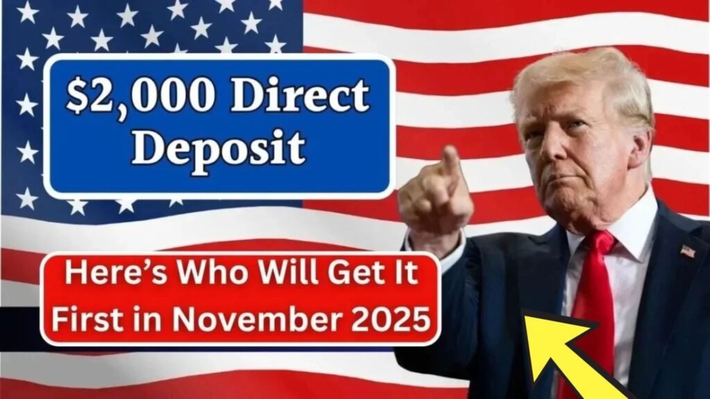 IRS Confirms $2,000 Direct Deposit Payments for November 2025 – Eligibility, Dates & How to Apply